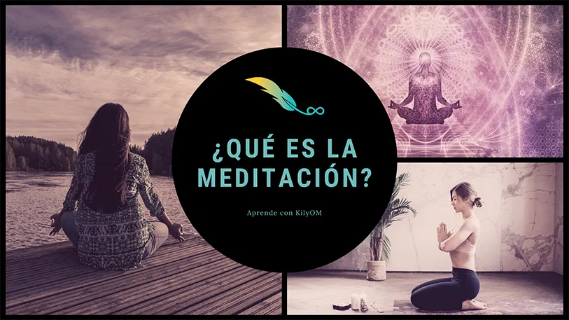 Que es la meditacion KilyOM