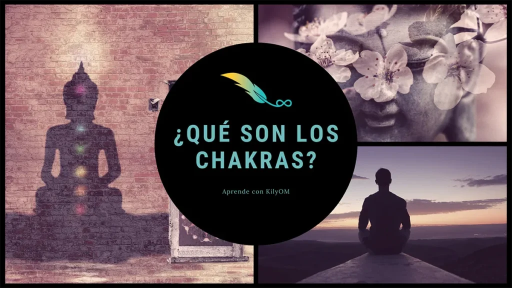 ¿Que son los chakras KilyOM