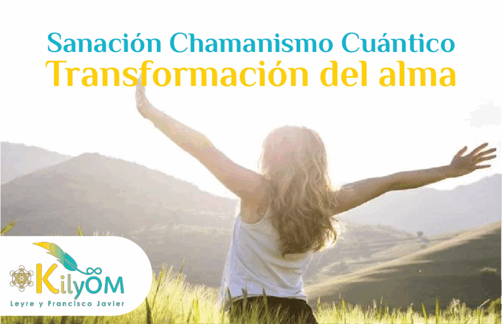 KilyOM Sanacion Chamanismo cuantico OPC 3
